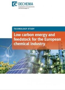 DECHEMA – Low carbon energy and feedstock for the European chemical indusrty